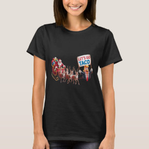 Lasst uns Taco gehen - Lustige Schlittenfahrt mit T-Shirt