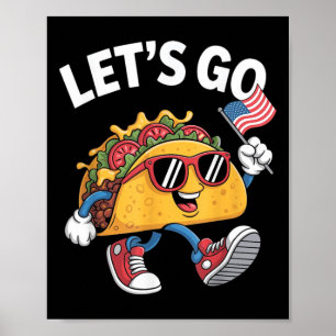 Lasst uns Taco lustig Trump Hühnchen gehen Poster