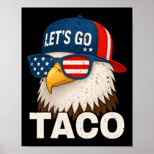 Lasst uns Taco Lustig Trump Immer Auskneifen 32 Poster
