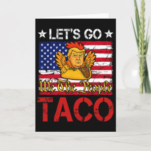 Lasst uns Taco Lustig Trump immer kneifen _24 Karte