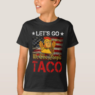 Lasst uns Taco Lustig Trump immer kneifen 54  T-Shirt