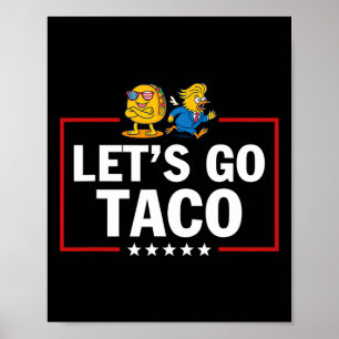 Lasst uns Taco Lustig Trump immer kneifen 7 Poster