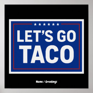 Lasst uns Taco Lustiges Design Fett Retro Politisc Poster