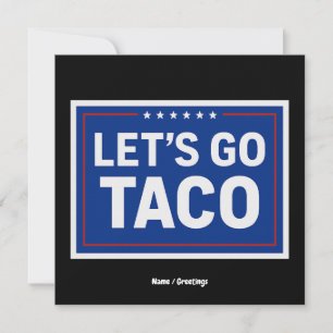 Lasst uns Taco Lustiges Design Fette Retro Politis Einladung