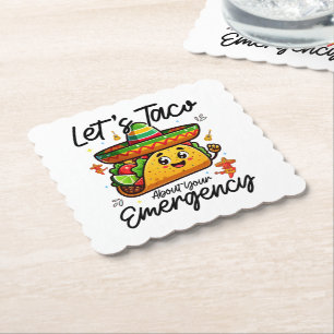 Lasst uns taco-mäßig über deinen Not-Cinco-De-Mayo Untersetzer