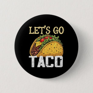 Lasst uns Taco Retro Vintage Lasst uns Taco 4 Button