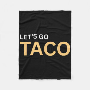 Lasst uns Taco-Shirt gehen - Lasst uns Taco 1 Fleecedecke