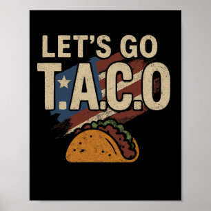Lasst uns Taco-Shirt gehen Lustiger Slogan Lasst u Poster