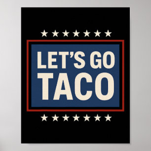 Lasst uns Taco Shirt gehen Taco 25 Poster