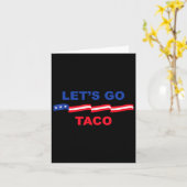 Lasst uns Taco Shirt gehen Taco 37 Karte (Gelbe Blume)