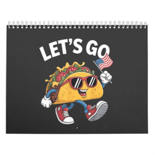 Lasst uns TACO Trump 4. Juli Taco-Liebhaber gehen Kalender