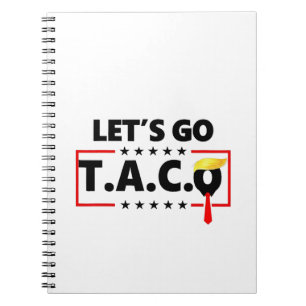 Lasst uns TACO Trump 4. Juli Taco-Liebhaber gehen Notizblock