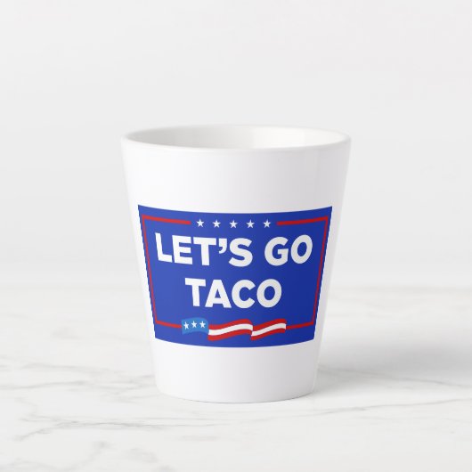 Lasst uns Taco Trump immer die Hühner aus der Sonn Milchtasse (Vorderseite)