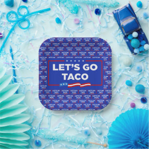 Lasst uns Taco Trump immer die Hühner aus der Sonn Pappteller