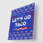 Lasst uns Taco Trump immer die Hühner aus der Sonn Quadratische Wanduhr (Winkel)