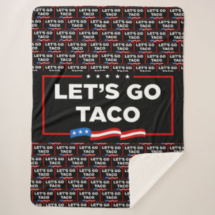 Lasst uns Taco Trump immer die Hühner aus der Sonn Sherpadecke