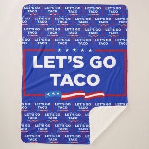 Lasst uns Taco Trump immer die Hühner aus der Sonn Sherpadecke