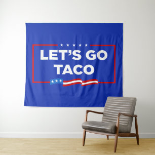 Lasst uns Taco Trump immer die Hühner aus der Sonn Wandteppich