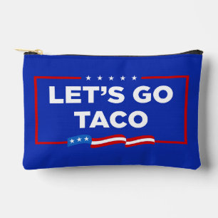 Lasst uns Taco Trump immer die Hühner aus der Sonn Zubehörtasche