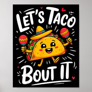 Lasst uns taco über cinco de mayo mexikanische Män Poster
