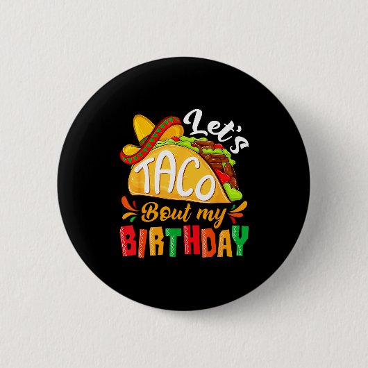 Lasst uns taco über lustige mexikanische Geburtsta Button (Vorderseite)