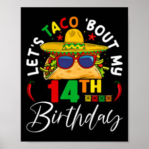 Lasst uns Taco über meinen 14. Geburtstag Mexico 5 Poster