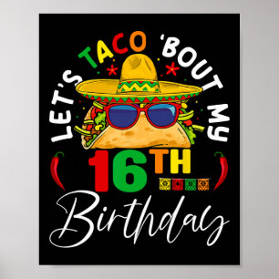 Lasst uns Taco über meinen 16. Geburtstag Mexiko 5 Poster
