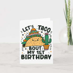 Lasst uns Taco über meinen 1. Geburtstag Mexikanis Karte