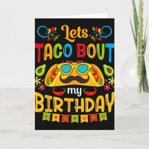 Lasst uns taco über meinen Geburtstag reden, gebor Karte