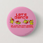 Lasst uns tanzen button (Vorderseite)