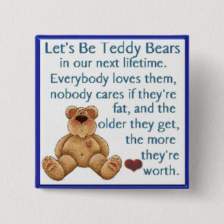 Lasst uns Teddybären sein Button