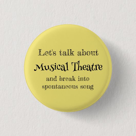 Lasst uns über das Musiktheater-Button sprechen Button (Vorderseite)