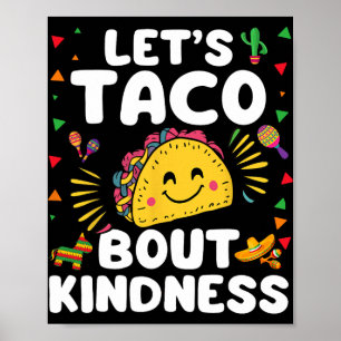 Lasst uns über Freundlichkeit taco Cinco De Mayo S Poster