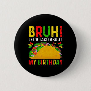 Lasst uns über mein Geburtstagskino "De Mayo-mexic Button