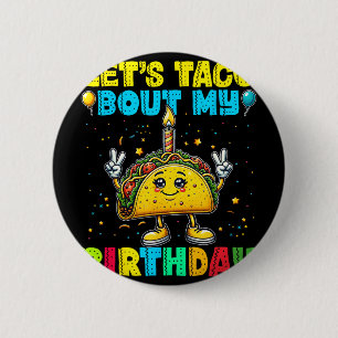 Lasst uns über meinen Geburtstag sprechen Lustige  Button