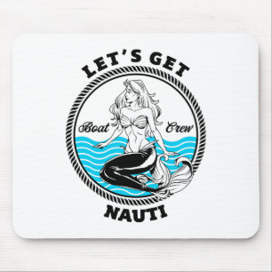 Lasst uns unartig Meerjungfrau Lustig Nautical Boo Mousepad