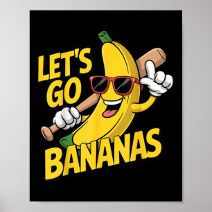 Lasst uns verrückt nach Bananen sein Lustiger Bana Poster