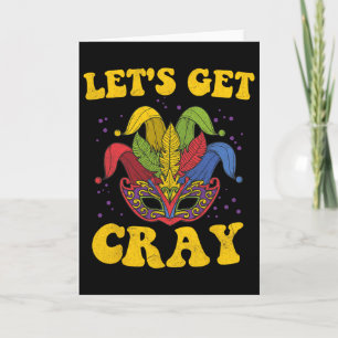 Lasst uns verrückt werden Mardi Gras Karte