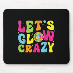 Lasst uns verrückte Retro-Geburtstagsfeier Leuchte Mousepad