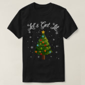 Lasst uns Weihnachtsbaum Funny Drinking Geschenk b T-Shirt (Design vorne)