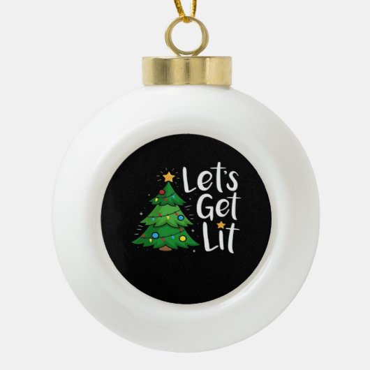 Lasst uns Weihnachtsbaumleuchten Funny Classic seh Keramik Kugel-Ornament (Vorderseite)