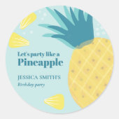 Lasst uns wie ein Ananas Party machen Runder Aufkleber (Vorderseite)