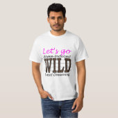 Lasst uns WILD gehen - Geweckt Lucid Dreaming T-Shirt (Vorne ganz)