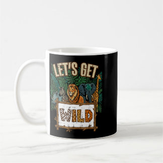 Lasst uns wilde Safari-Tiere Wilde Tiere Dschungel Kaffeetasse