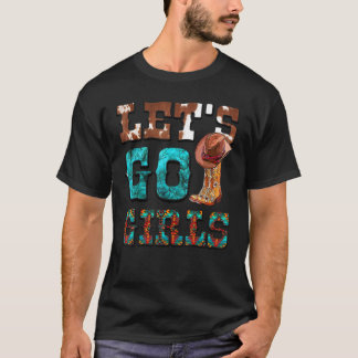 Lasst uns zu Mädchen gehen Vintag Western Country  T-Shirt