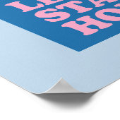Lasst uns Zuhause Blue Bleibe Poster (Ecke)