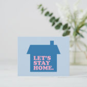 Lasst uns Zuhause Blue Bleibe Postkarte (Stehend Vorderseite)