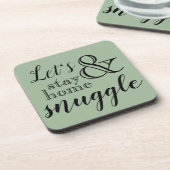 Lasst uns Zuhause & Snuggle Untersetzer Bleibe (Linke Seite)