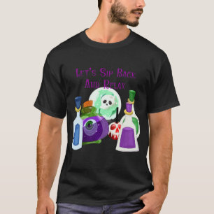 Lasst uns zurücklehnen und entspannen - Halloween- T-Shirt