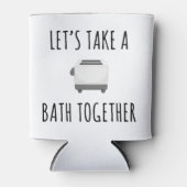 Lasst uns zusammen baden dosenkühler (Vorderseite)